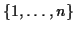 $ \{1,\ldots,n\}$