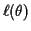 $ \ell(\theta)$