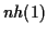 $ nh(1)$