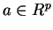 $a\in R^p$