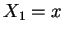 $X_1=x$