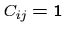 $ C_{ij}=1$