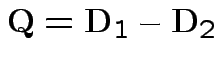 $ {\bf Q}={\bf D}_1-{\bf D}_2$