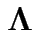 $ \boldsymbol\Lambda$
