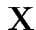 $ {\bf X}$