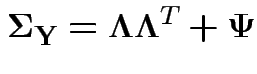 $\displaystyle {\boldsymbol\Sigma}_{\bf Y}=
\boldsymbol\Lambda\boldsymbol\Lambda^T+\boldsymbol\Psi
$