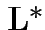$ {\bf L}^*$