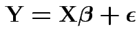$\displaystyle {\bf Y}= {\bf X}\boldsymbol\beta + \boldsymbol\epsilon
$