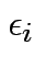 $ \epsilon_i$