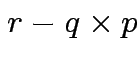 $ r-q \times p$