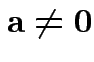 $ \bf a \neq 0$