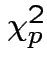 $ \chi_p^2$