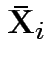 $ \bar{{\bf X}}_i$
