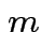 $ m$