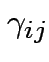 $\displaystyle \gamma_{ij}$