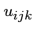 $ u_{ijk}$