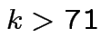 $ k> 71$