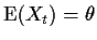 $ {\rm E}(X_t) = \theta$
