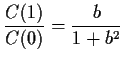 $\displaystyle \frac{C(1)}{C(0)} = \frac{b}{1+b^2}
$