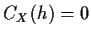 $ C_X(h) =0$