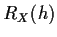 $ R_X(h)$