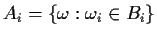 $A_i=\{\omega : \omega_i\in B_i\}$