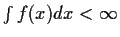 $\int f(x) dx< \infty$