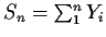 $S_n = \sum_1^n Y_i$