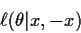 \begin{displaymath}\ell(\theta\vert x,-x)
\end{displaymath}