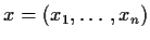 $x=(x_1,\ldots,x_n)$