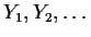 $Y_1,Y_2,\ldots$