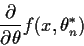 \begin{displaymath}\frac{\partial}{\partial\theta}f(x,\theta^*_n)
\end{displaymath}