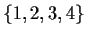 $\{1,2,3,4\}$
