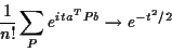 \begin{displaymath}\frac{1}{n!} \sum_P e^{ita^T P b} \to e^{-t^2/2}
\end{displaymath}
