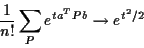 \begin{displaymath}\frac{1}{n!} \sum_P e^{ta^T P b} \to e^{t^2/2}
\end{displaymath}