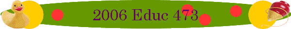 2006 Educ 473