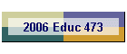 2006 Educ 473