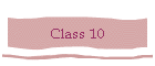 Class 10