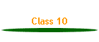 Class 10