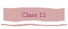 Class 11