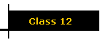 Class 12