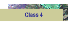 Class 4