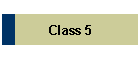 Class 5