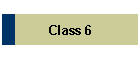 Class 6