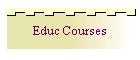 Educ Courses