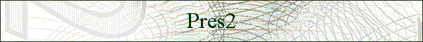 Pres2