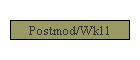 Postmod/Wk11