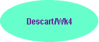 Descart/Wk4