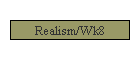 Realism/Wk8