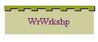 WrWrkshp